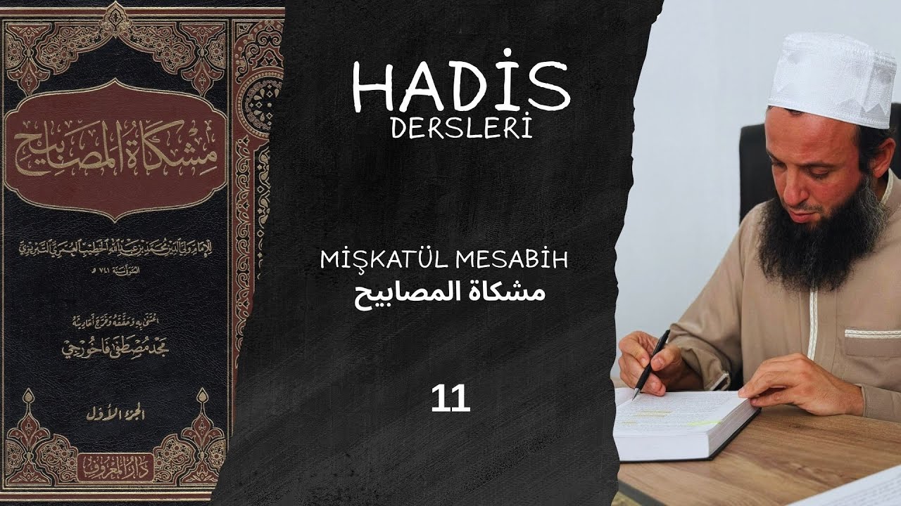 İman Kitabı; 20.Hadis | Mişkatül Mesabih مشكاة المصابيح | (11.ders)