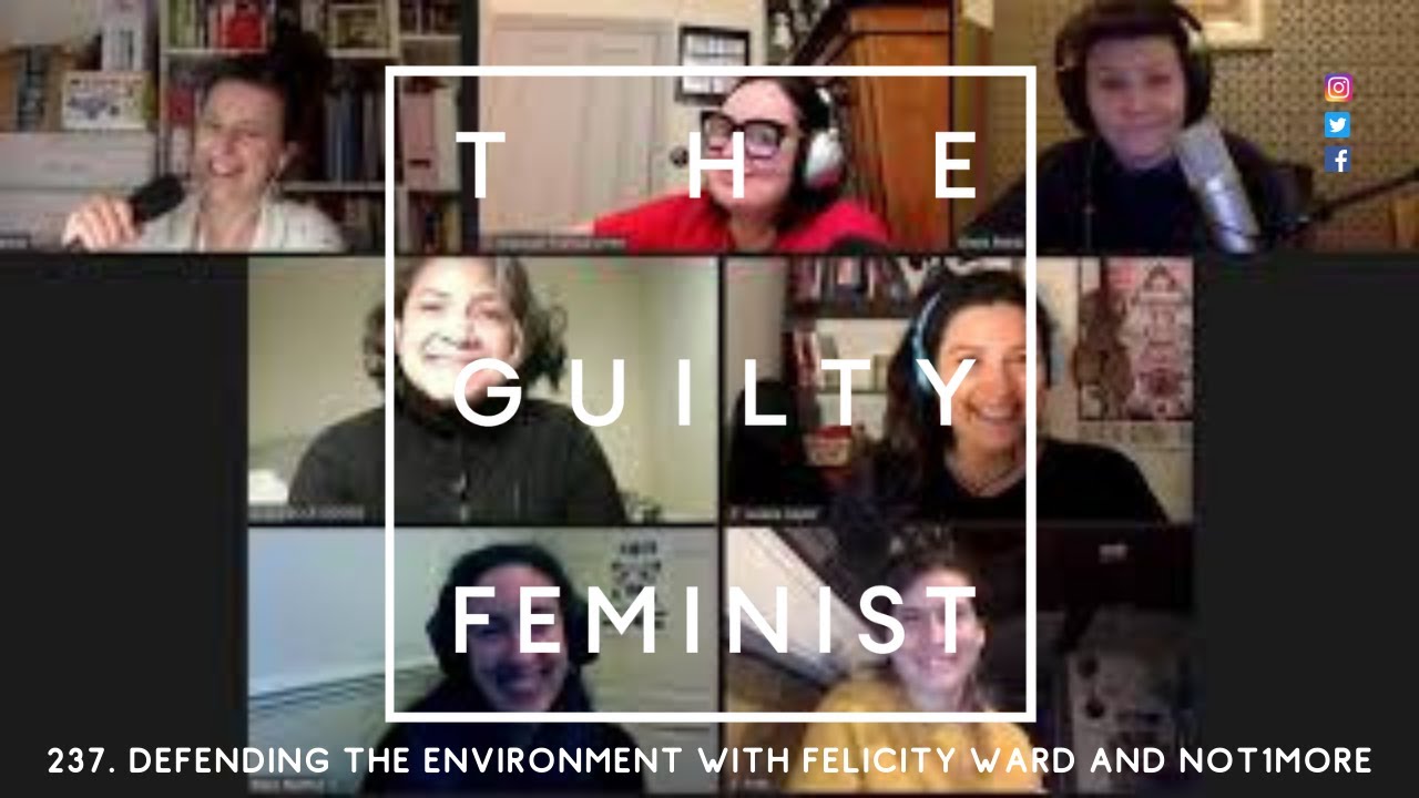 Podcast: Defending the Environment with Felicity Ward and Not1More