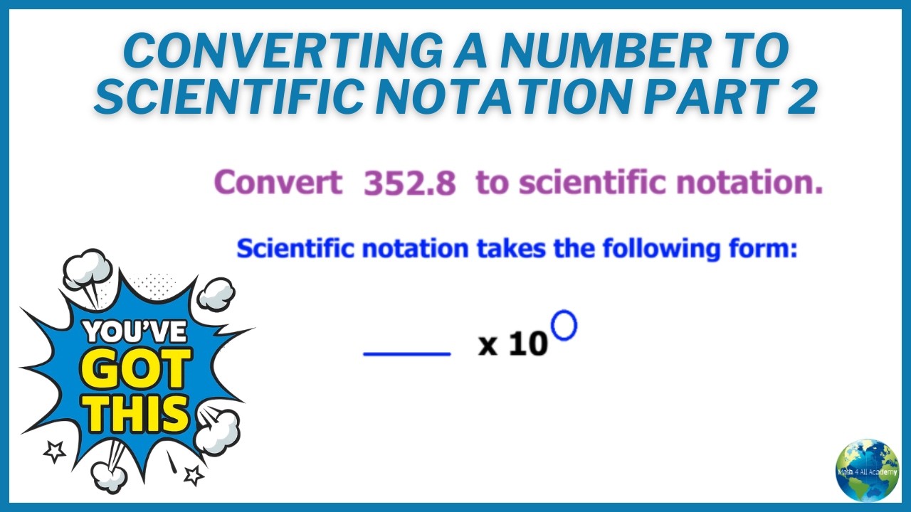 Converting A Number To Scientific Notation Part 2 - YouTube