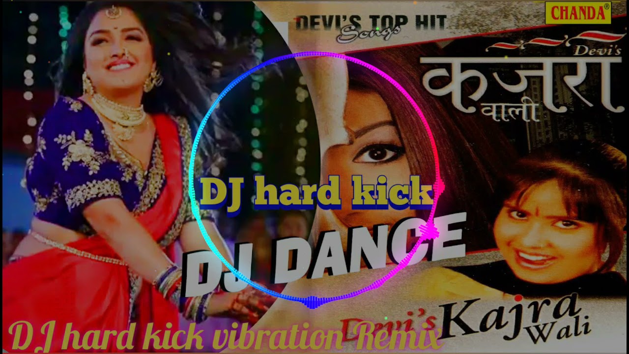 Kajara wali gajra wali udhan Pari dj hard kick vibration Remix dj ajay