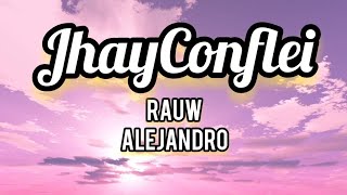 Lyrics (letra)JhayConflei – Rauw Alejandro