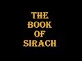 Sirach, Entire Book - 00 - 51 (Ecclesiasticus; Ben Sira; Wisdom of Jesus Son of Sirach)