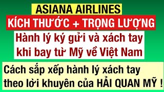 #755]ASIANA AIRLINES/ MỸ VỀ VIỆT NAM/Hành lý ký gửi và xách tay ? CÁCH SẮP XẾP HÀNH LÝ XÁCH TAY ?