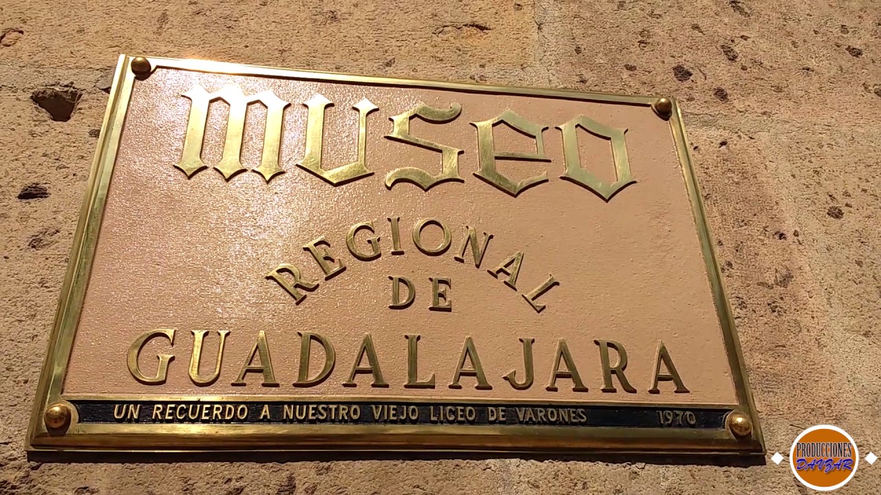 Museo Regional de Guadalajara YouTube Museo Regional de Guadalajara YouTube