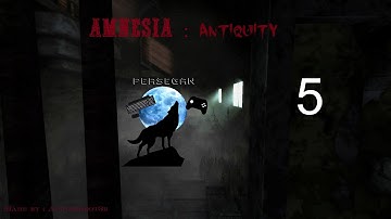 Amnesia Custom Story: Antiquity Part 5 - ENDING
