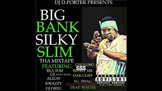 BIG BANK SILKY SLIM Stack up BABBBBlllll mixtape vol 1 - YouTube