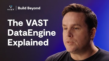 The VAST DataEngine Explained | Build Beyond