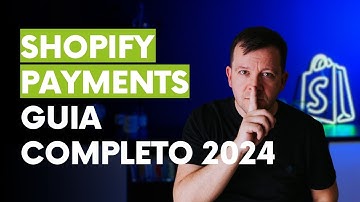 Configurar SHOPIFY PAYMENTS - Guia Completo 2024