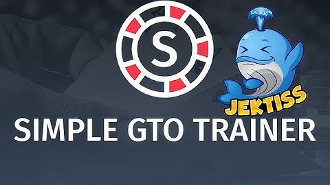 Simple GTO Trainer feedback by Torsten Brinkman aka Jektiss