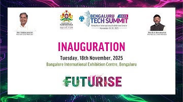 Bengaluru Tech Summit 2025 -  Inauguration
