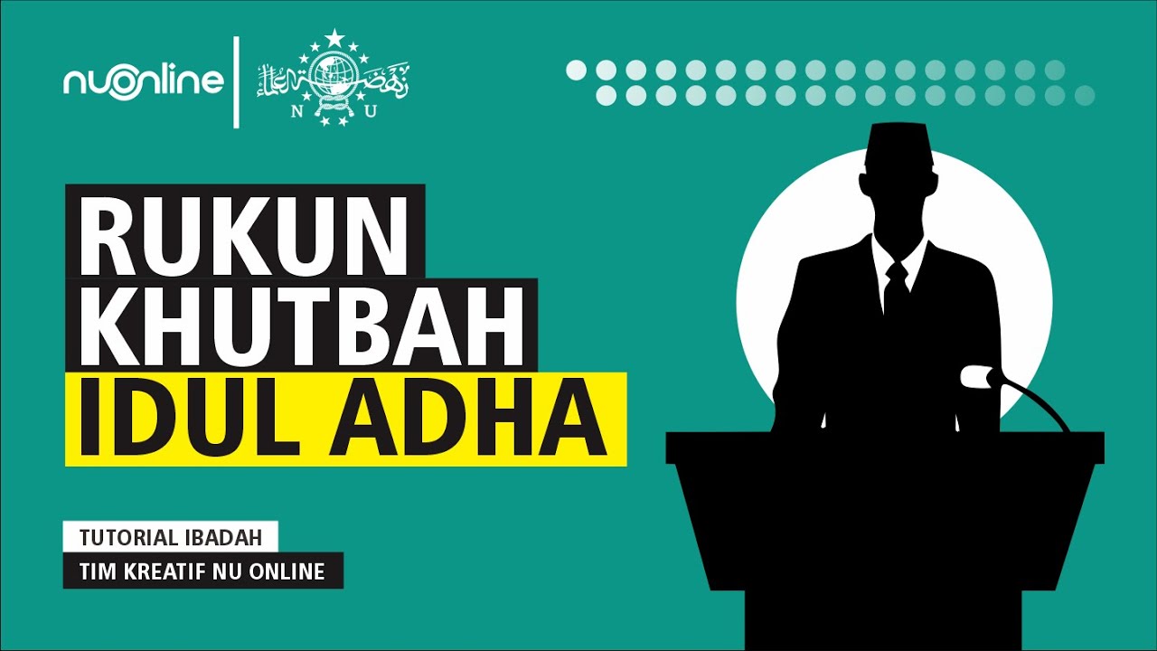 Tata Cara Khutbah Idul Adha NU Online YouTube