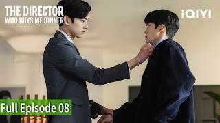 Download lagu 【FULL】EP08 | 😽The Director Who Buys Me Dinner | iQIYI Philippines
