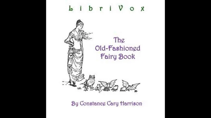 Old Fashioned Fairy Book 00~09 by Constance Cary H...