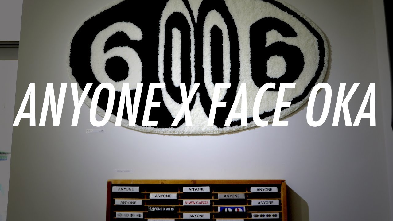 2019 ANYONE x FACE OKA Exhibition in Tokyo Japan - YouTube