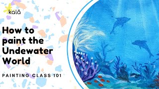 Tutorial Melukis Dunia di bawah Laut 'The Underwater World'