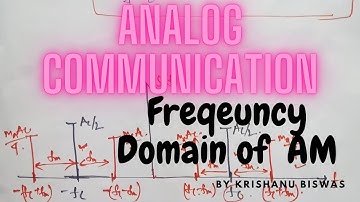 Frequency Domain Representation of AM |  DSB-FC