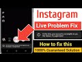 at this time your account is not eligible to use this feature Instagram | Instagram live problem fix