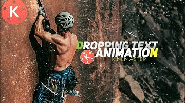 Dropping Text Animation in android  | KineMaster Tutorial | Falling Text