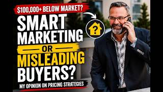 Why Are Some Homes Listed $100,000 Below Market Value?