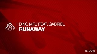 Dino MFU feat. Gabriel - Runaway Zero045 Resimi