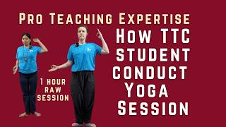 1 Hour for "How TTC Students Conduct a Perfect Yoga Session" | Guide Like a Professional Teacher