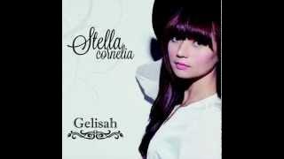 Stella Cornelia - Gelisah