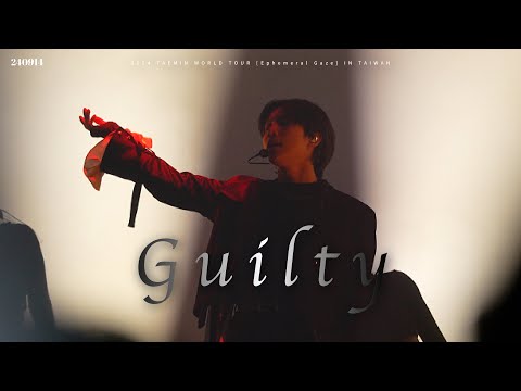 [中字][4K-60FPS] 240914 TAEMIN 태민 Guilty🎶｜2024 TAEMIN WORLD TOUR [Ephemeral Gaze] IN TAIPEI