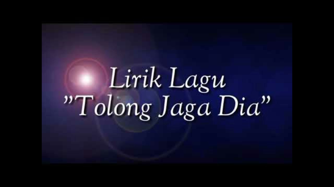 dezustha.tuhan tolong jagalah dia cipta jun arr rifki malik bz