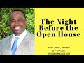 The Night Before the Open House