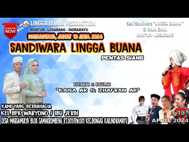 LIVE SANDIWARA LINGGA BUANA  Margamulya, Jum'at 19 April 2024  PENTAS SIANG PART 2 class=