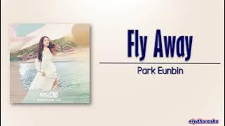 Park Eunbin – Fly Away [Castaway Diva OST] [Rom|Eng Lyric]