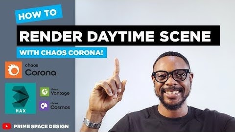 HOW TO RENDER DAYTIME WITH CHAOS CORONA SUN  BEGINNERS GUIDE (3DSMAX  X CORONA)