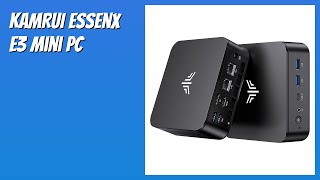 REVIEW (2026): KAMRUI Essenx E3 Mini PC. Features