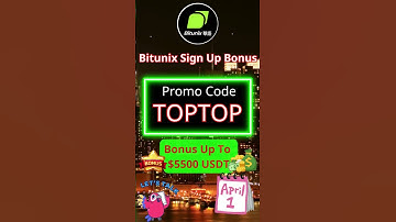 TOPTOP – Bitunix April 2025 Referral Code & Welcome Bonus Explained