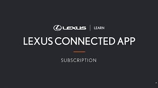 Learn: Lexus Connected App - Subscription