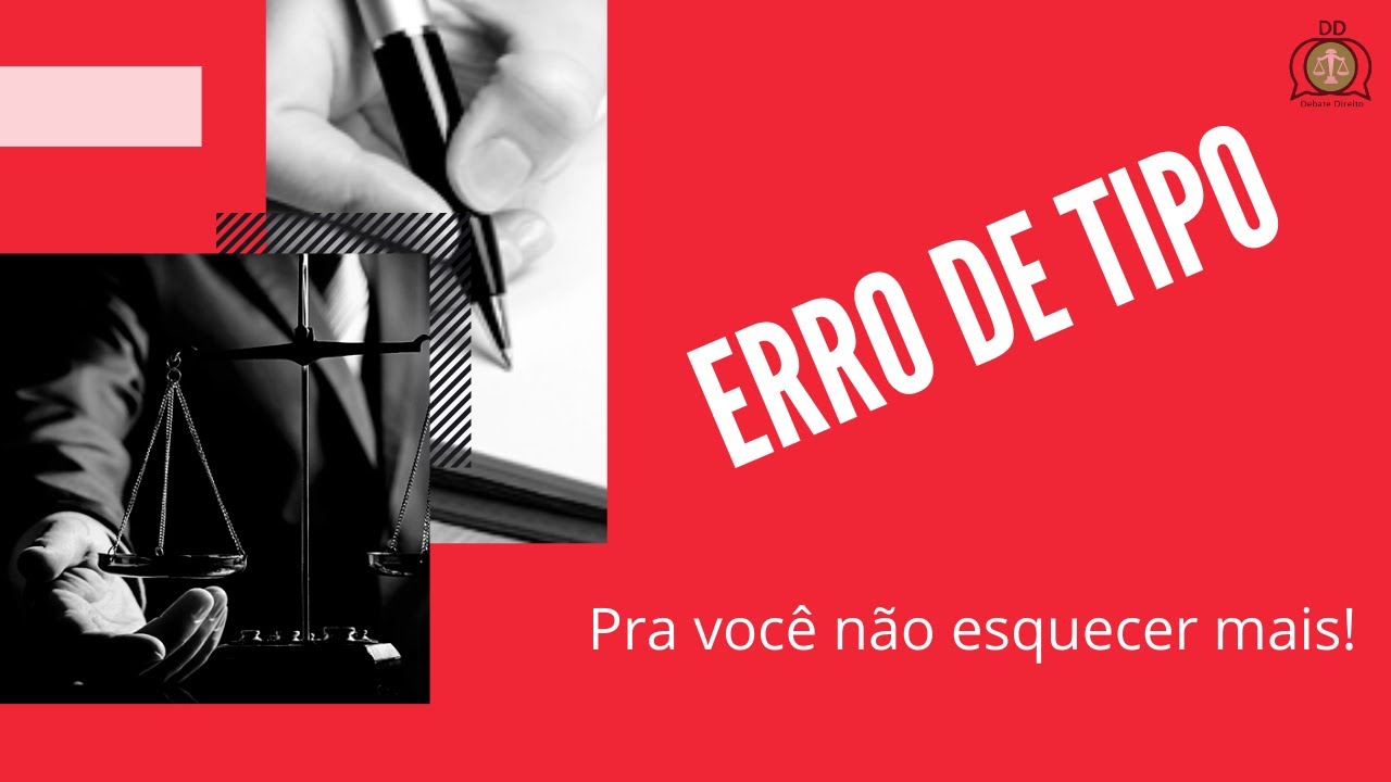 Resumo sobre Erro de Tipo simples e objetivo YouTube Resumo sobre Erro de Tipo simples e objetivo YouTube