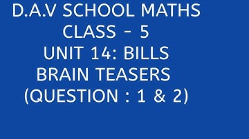 D.A.V. Math|| Class -5 || Bills