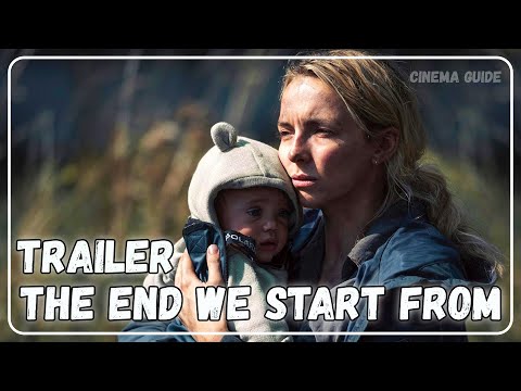 The End We Start FromВсемирный ПотопTrailer 2023