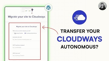 How to Transfer Your Site to Cloudways Autonomous ||  Step-by-Step Tutorial  2024