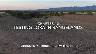 Testing LoRa Transmission in Rangelands