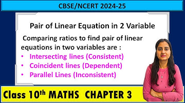 Comparing ratios of pair of Linear equationsin two variables | Class 10 Maths Chapter 3