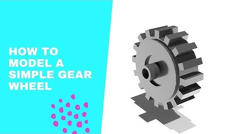 blender ideas - How to model a simple gear wheel