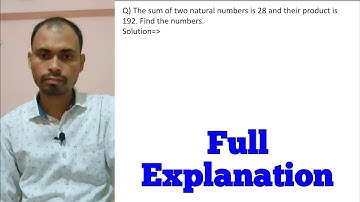 The sum of two natural numbers is 28 and their product is 192 Find the numbers