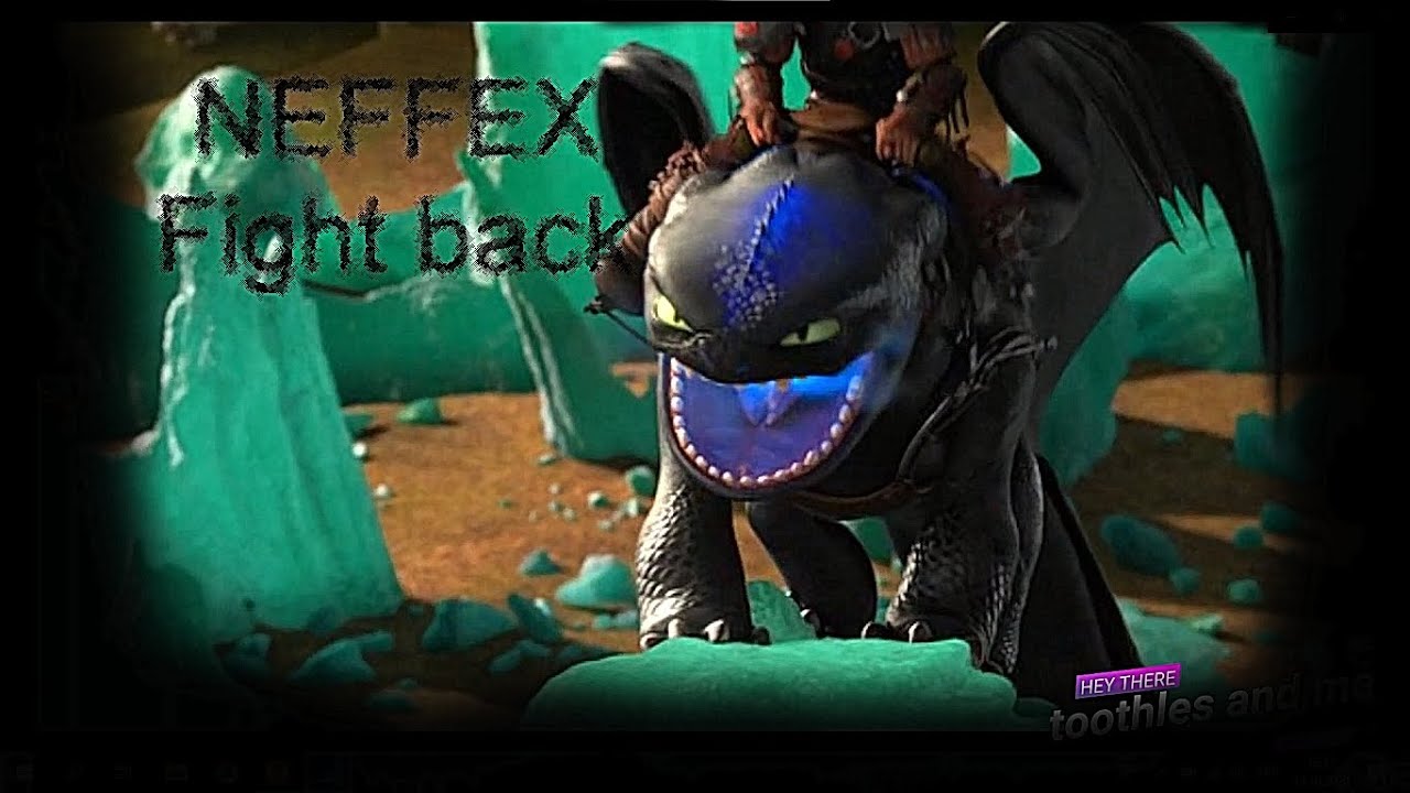 [HTTYD] Neffex - Fight back - YouTube
