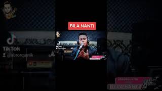 🔴bila nanti Nabila cover by AbrorQustik