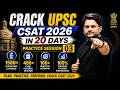 UPSC CSAT 2026 in 20 Days 🔥 | 1500 Questions + 400 PYQs (2015–2025) | 100 Practice Sessions