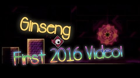 Geometry Dash - Ginseng [3 Coins] - By MyGoldenChips (First 2016 Video!)