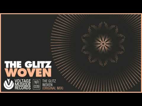 THE GLITZ - Woven (Official) // Voltage Musique (V...