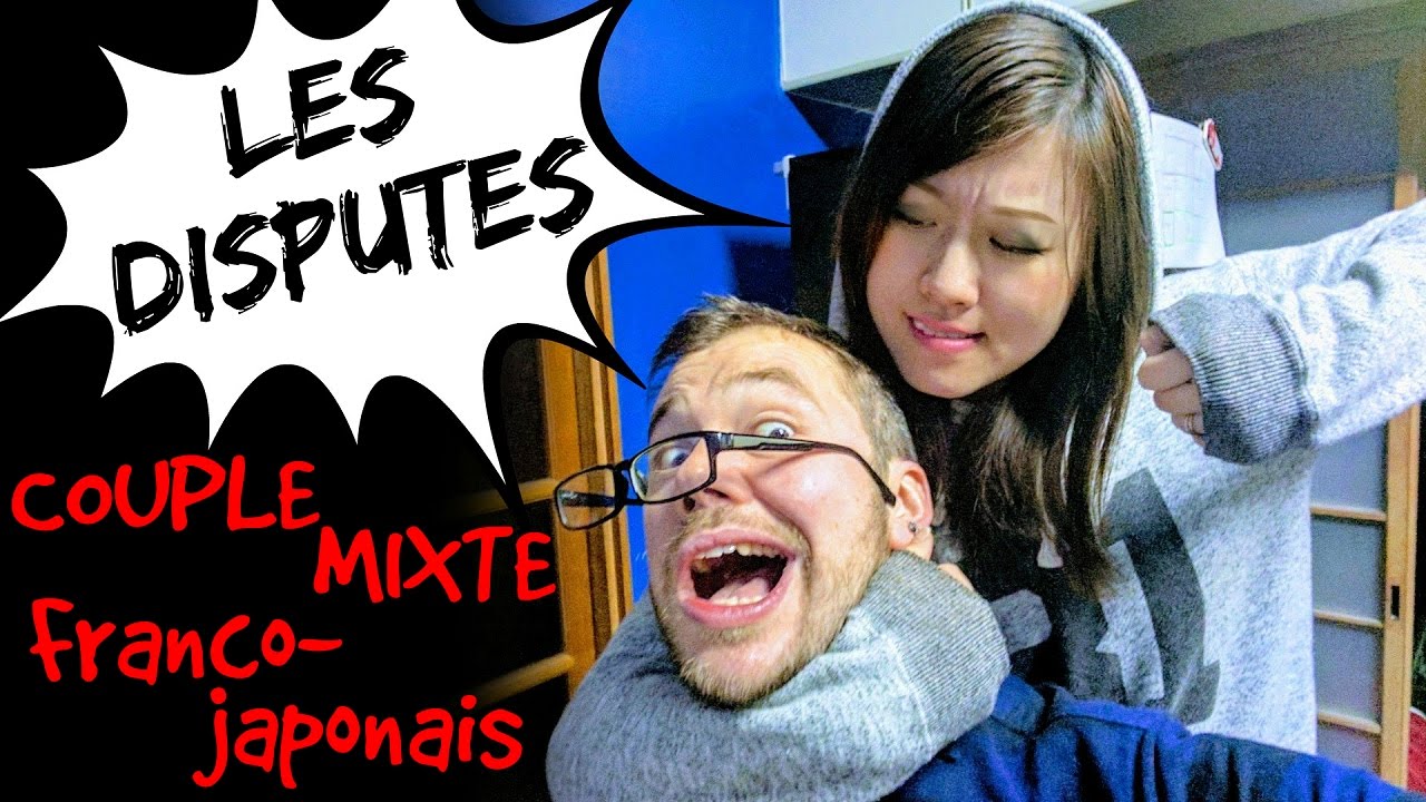 Les Disputes Dans Un Couple Mixte Franco Japonais Faq Youtube