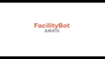 FacilityBot Feature | Surveys